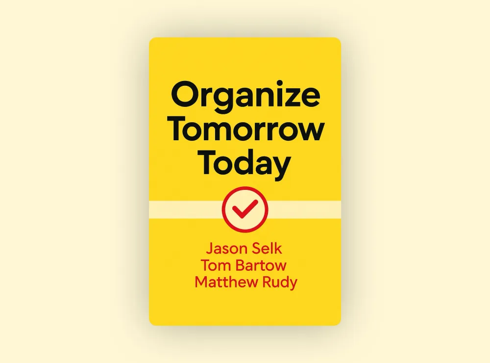 Organize Tomorrow Today post image