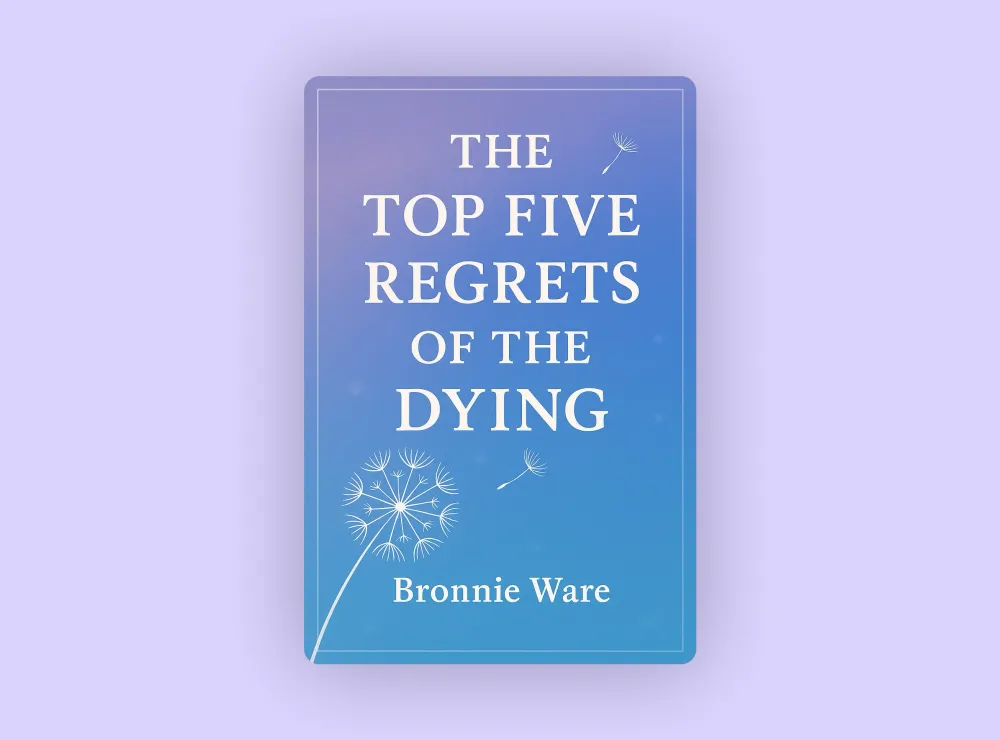 The Top Five Regrets of the Dying post image