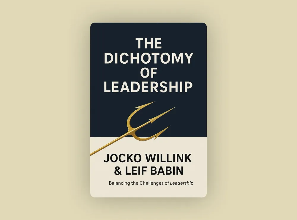 The Dichotomy of Leadership post image