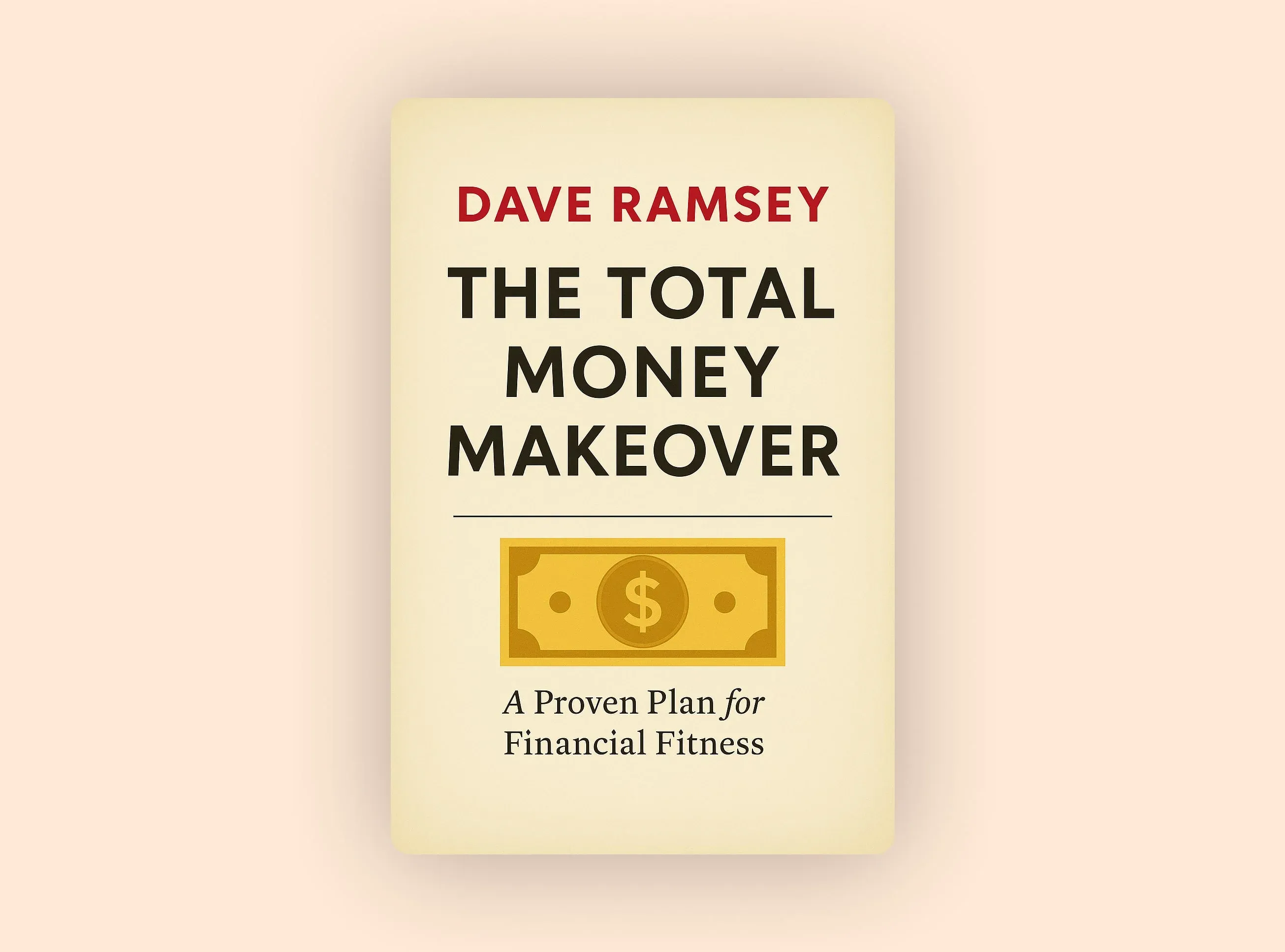 The Total Money Makeover