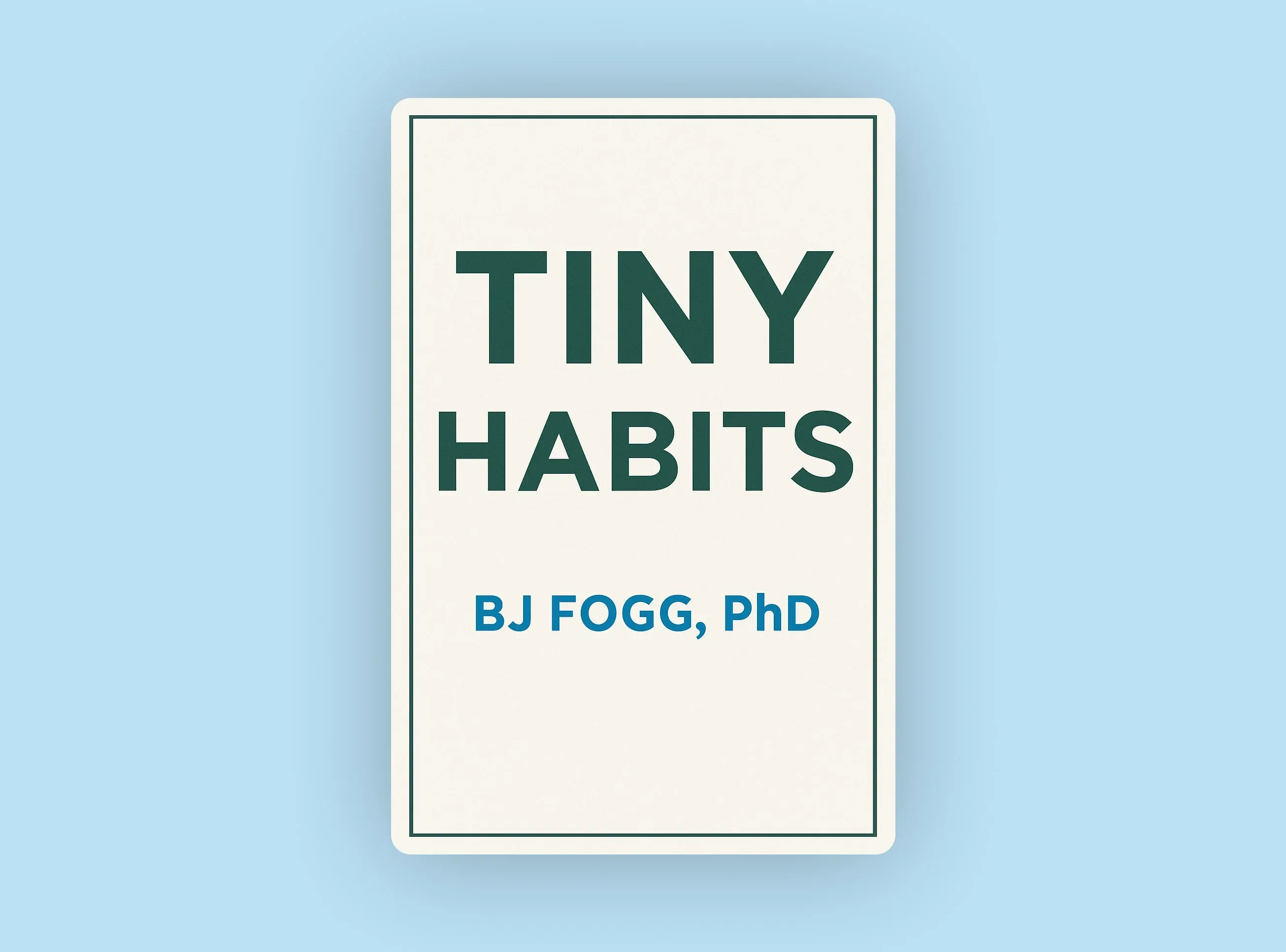 Tiny Habits