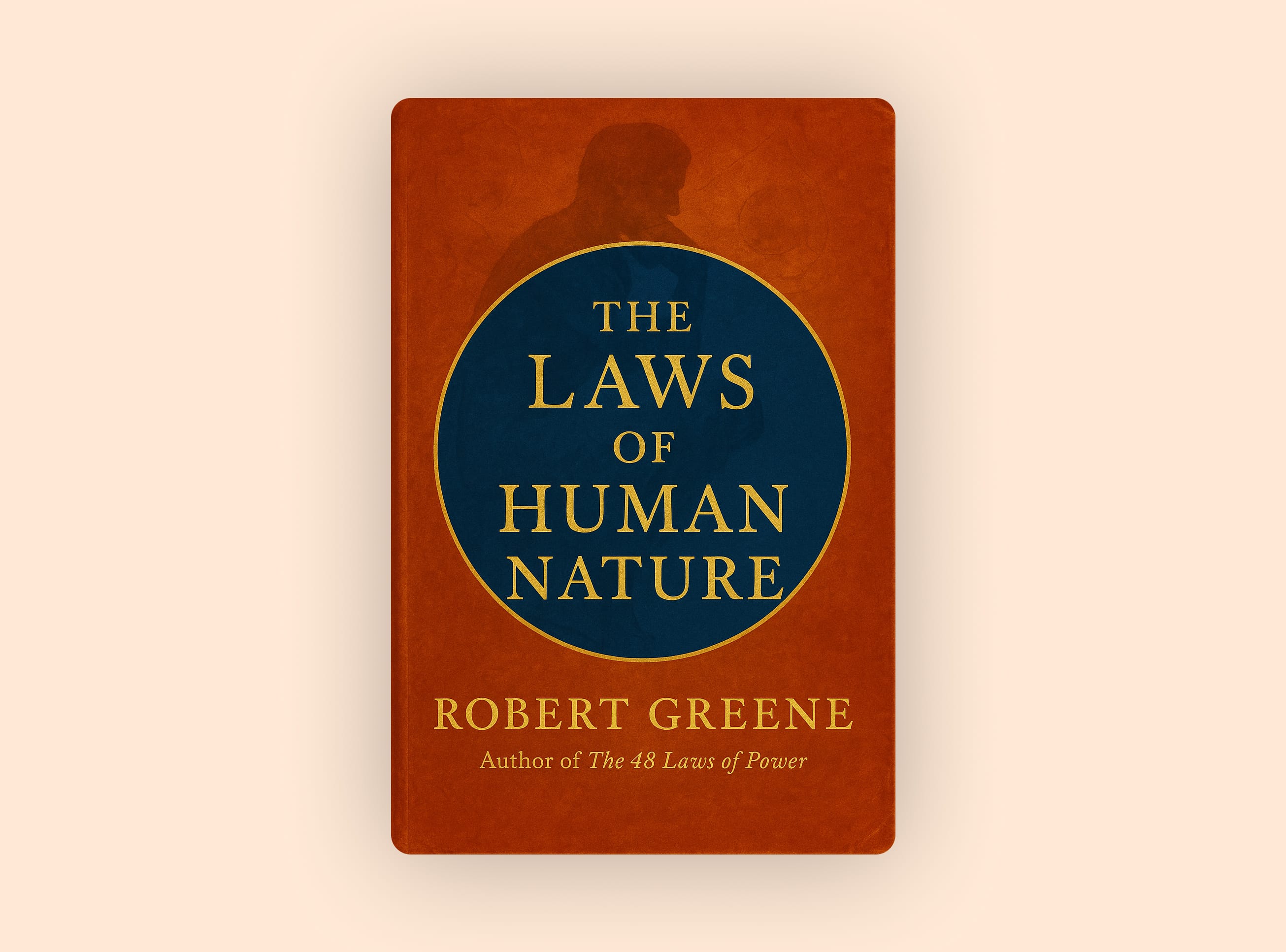The Laws Of Human Nature