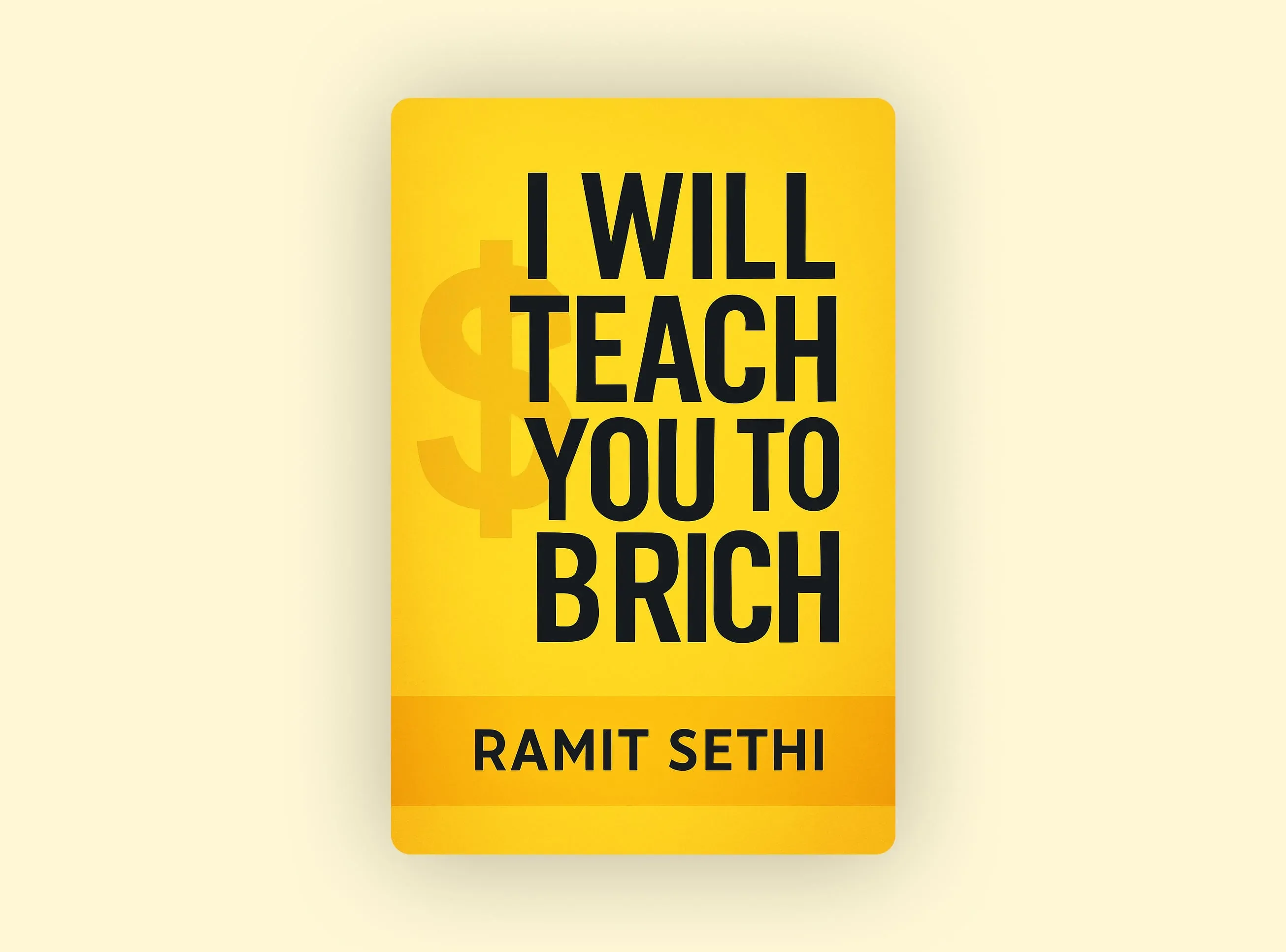 I Will Teach You to Be Rich