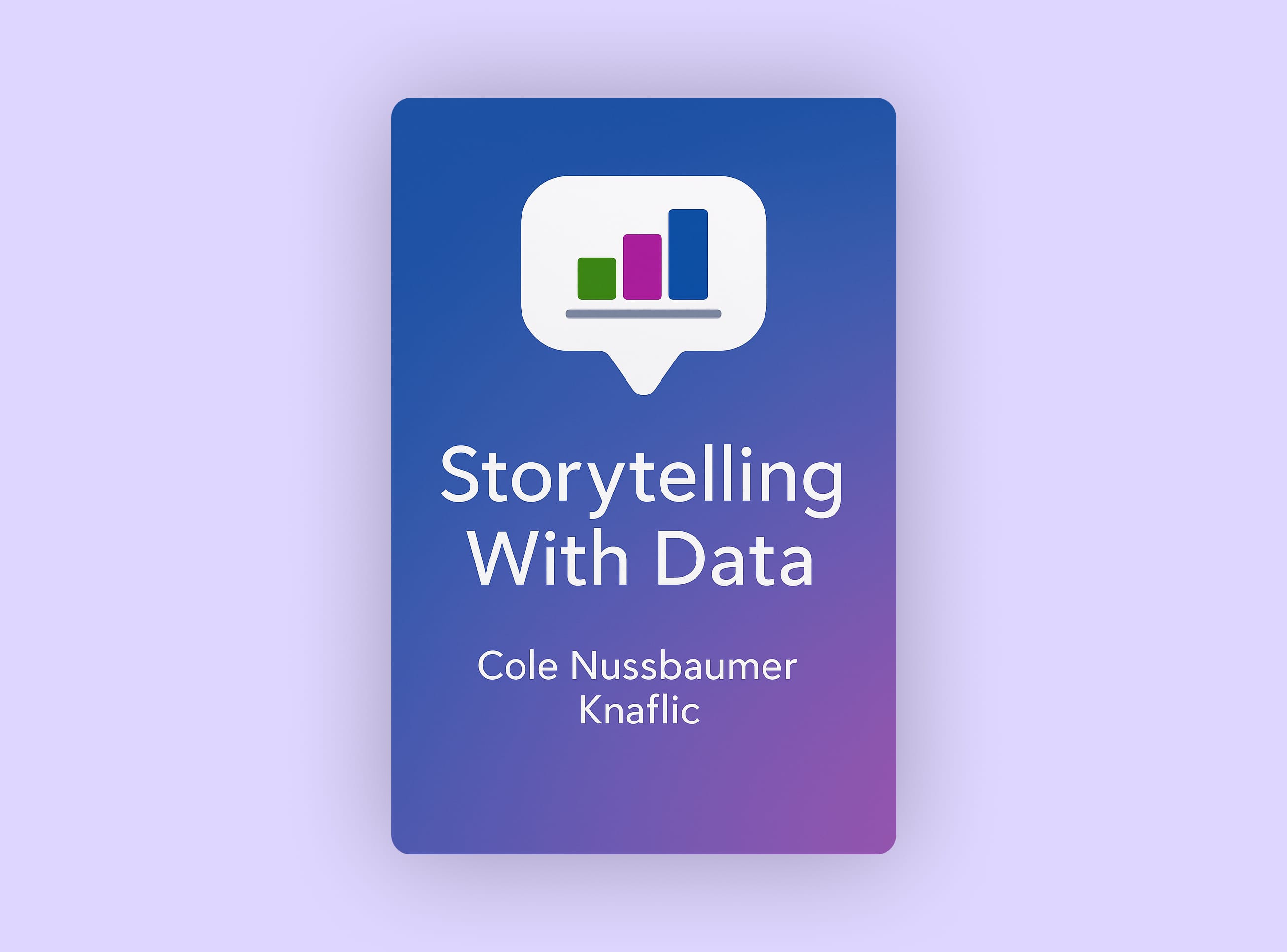 Storytelling With Data