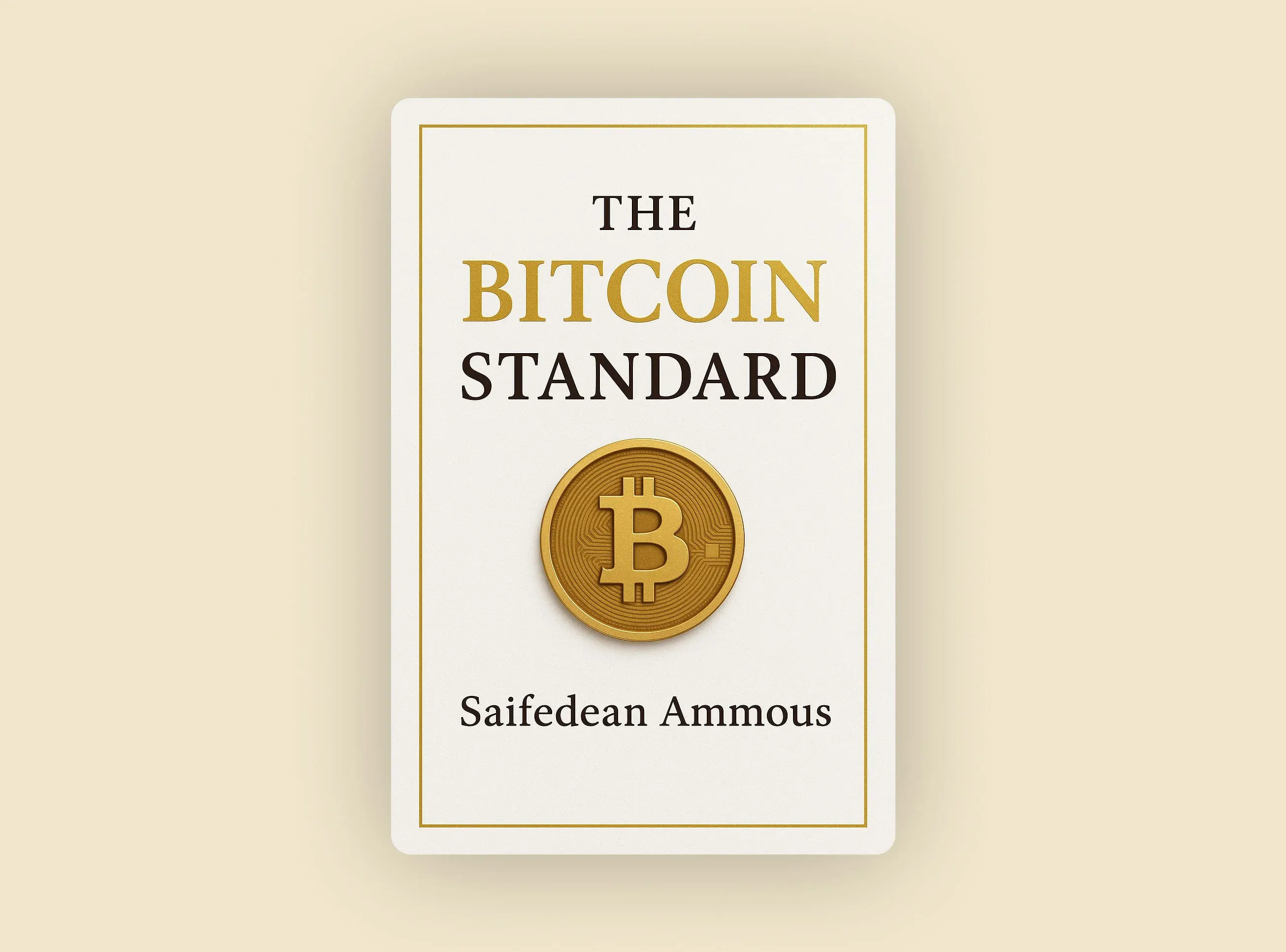 The Bitcoin Standard